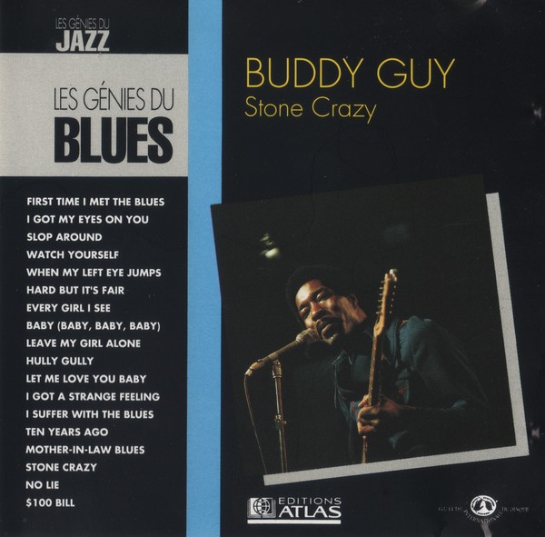 Песня бадди. Buddy guy / Stone Crazy Blues. Buddy guy 2019 - Stone Crazy.